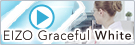 EIZO Graceful White - A New Design for RadiForce